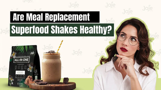 Are Meal Replacement Superfood Shakes Healthy?